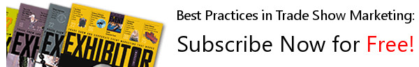 Get a free one year subscription to EXHIBITOR Magazine