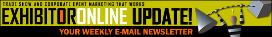 EXHIBITOR Online Update Newsletter